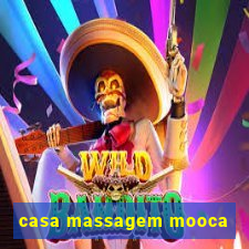 casa massagem mooca